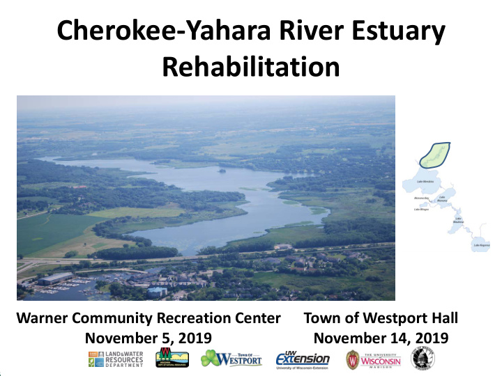 cherokee yahara river estuary rehabilitation