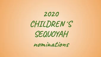 2020  CHILDRENS  SEQUOYAH  nominations   With this award, Oklahoma  honors the Native American