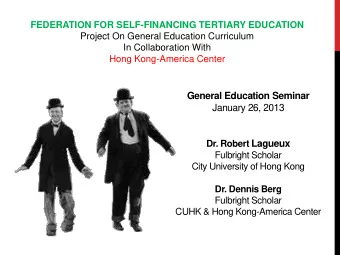 General Education Seminar  January 26, 2013 Dr. Robert Lagueux  Fulbright Scholar  City University