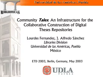 Agenda   Context: Libraries and DLs   ETD setting   Design issues  Tales functionality