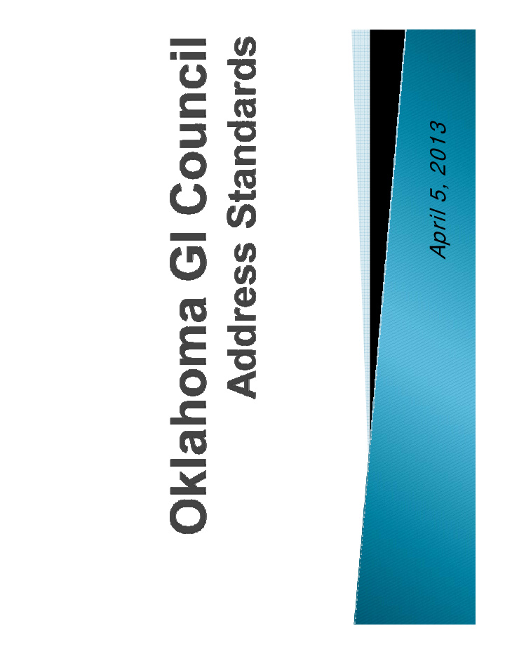 april 5 2013 ok address standards workgroup ok address