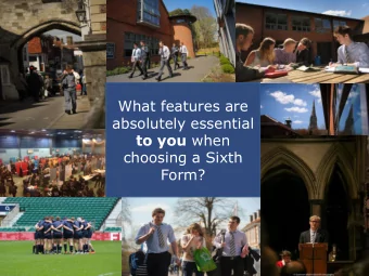to you when  choosing a Sixth  Form?  Bishop  Wordsworths  School  Academic excellence  Depth