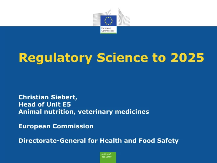 regulatory science to 2025