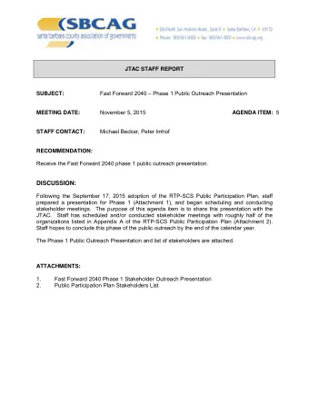 DISCUSSION:  Following the September 17, 2015 adoption of the RTP-SCS Public Participation Plan,