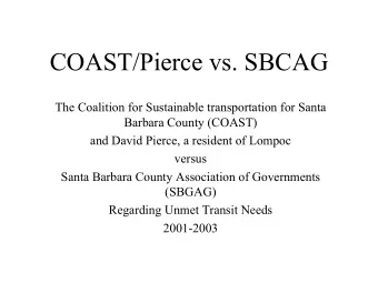 COAST/Pierce vs. SBCAG  The Coalition for Sustainable transportation for Santa  Barbara County