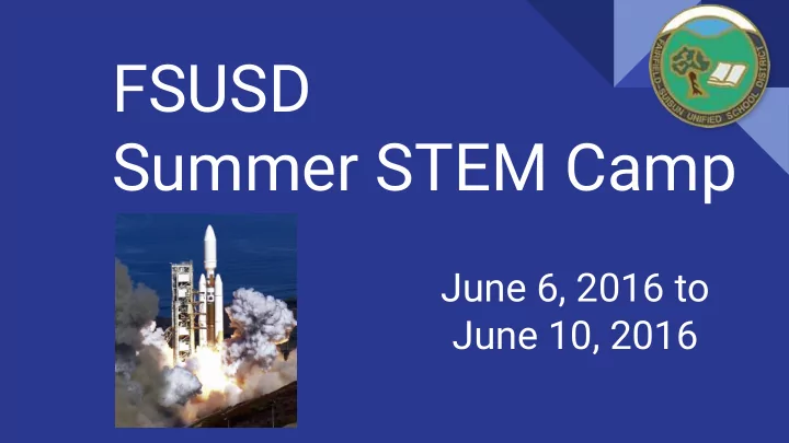 fsusd summer stem camp