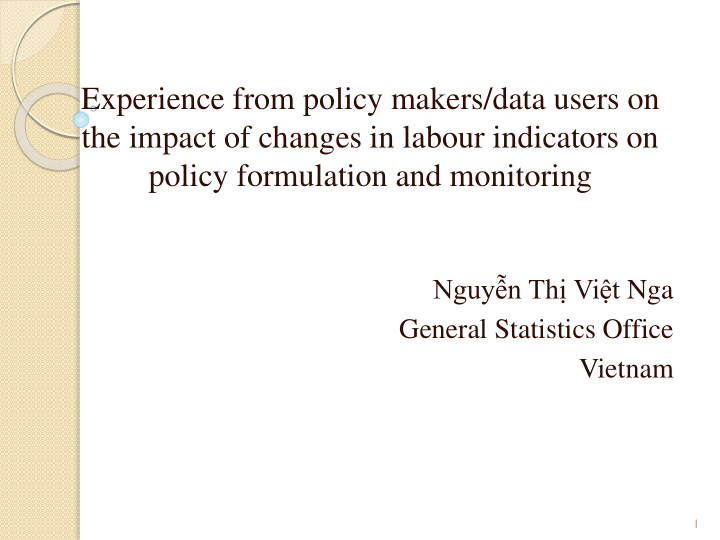 experience from policy makers data users on the impact of