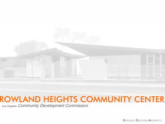 ROWLAND HEIGHTS COMMUNITY CENTER Los Angeles Community Development Commission G ONZALEZ G OODALE A
