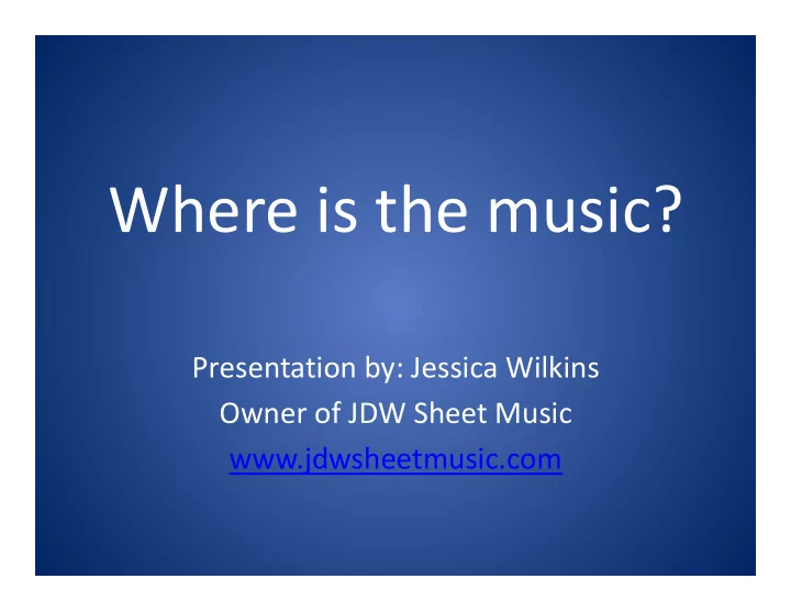 where is the music