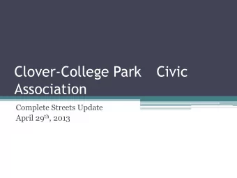 Association  Complete Streets Update April 29 th , 2013  Complete Streets Program  What is