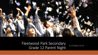 Fleetwood Park Secondary  OCTOBER 2019  Grade 12 Parent Night  Ab  Aboriginal Ac  Acknowledgement