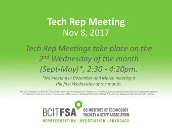 Tech Rep Meeting  Nov 8, 2017  Tech Rep Meetings take place on the 2 nd Wednesday of the month