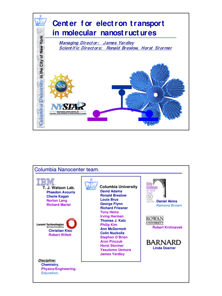 center f or electron transport in molecular nanostructures