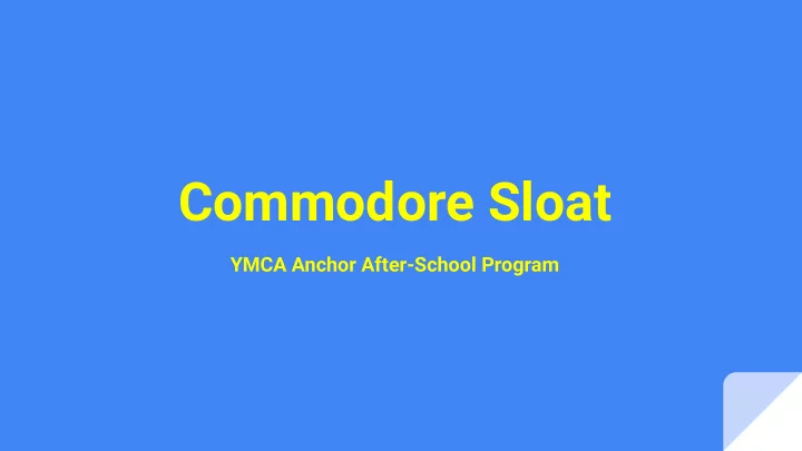 commodore sloat