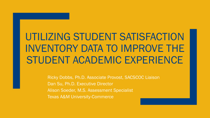utilizing student satisfaction inventory data to improve