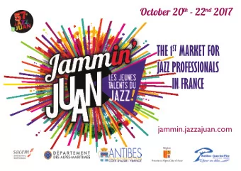 The 1 sT markeT for  Jazz professionals  in france  jammin.jazzajuan.com  JamminJuan 2017,