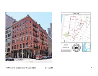 119 Hudson Street, Issey Miyake Store  9/11/2018  1  Existing Conditions  119 Hudson Street, Issey