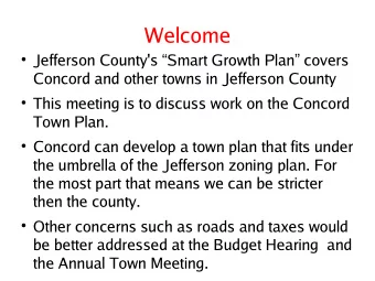 Welcome  Jefferson County's Smart Growth Plan covers  Concord and other towns in Jefferson