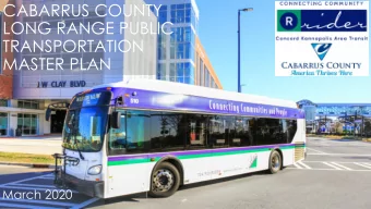 CABARRUS COUNTY  LONG RANGE PUBLIC  TRANSPORTATION  MASTER PLAN  March 2020  WHY THIS PLAN, AND WHY