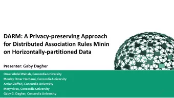 DARM: A Privacy-preserving Approach  for Distributed Association Rules Mining  on