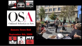 Remote Town Hall  September 8th, 2020  Appreciations  Thank you for joining us today and thank you