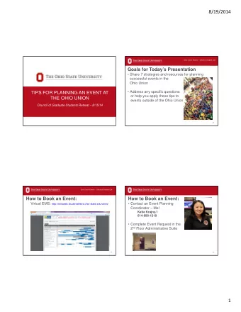 8/19/2014  Ohio Union Events  Office of Student Life  Goals for Todays Presentation