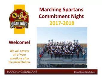 Marching Spartans Commitment Night 2017  2018 Welcome! We will answer all of your questions