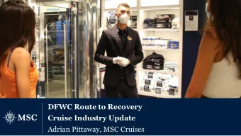 DFWC Route to Recovery  Cruise Industry Update  Adrian Pittaway, MSC Cruises  Global Cruise