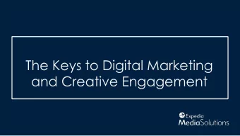 The Keys to Digital Marketing  and Creative Engagement  ERICA EYRING  Director, North America