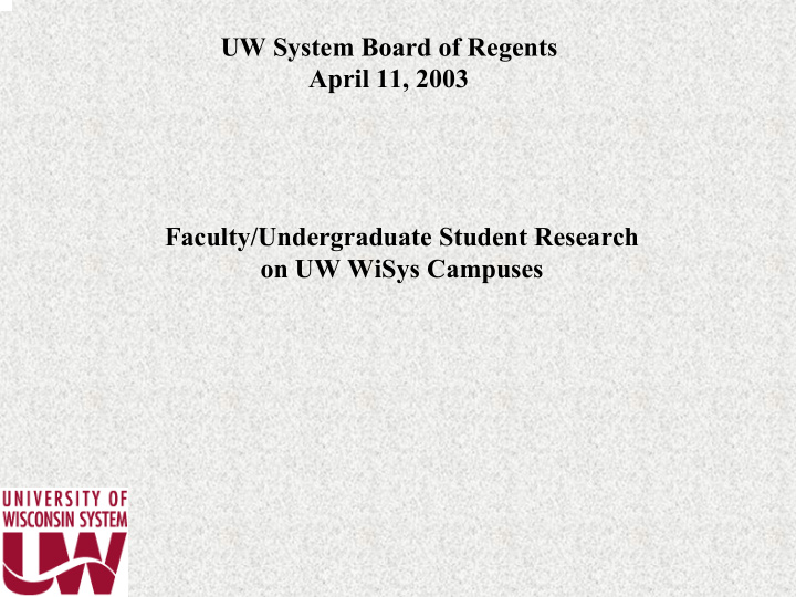 uw system board of regents april 11 2003 faculty