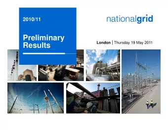 Preliminary London | Thursday 19 May 2011  Results  Cautionary statement  This presentation