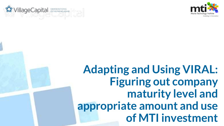 adapting and using viral figuring out company maturity