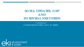 SGMA UPDAT  E  S, GSP  AND  POT  E  NT  IAL  NE  XT  ST  E  PS  17 JANUARY 2018  COSUMNE  S
