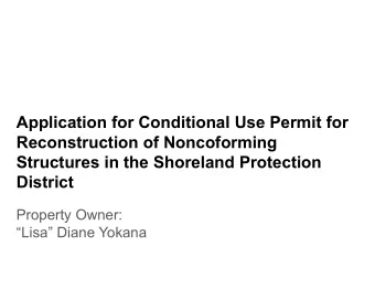 Application for Conditional Use Permit for  Reconstruction of Noncoforming  Structures in the