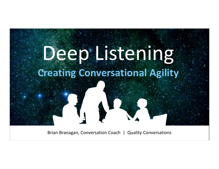 creating conversational agility
