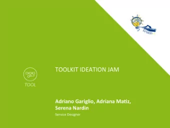 ADRIANO  ADRIANA  SERENA  Service Designer  Project Manager  Service Designer