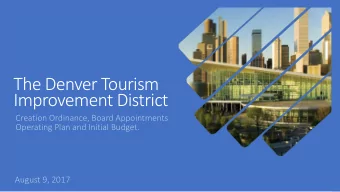 The Denver Tourism  Improvement District  Creation Ordinance, Board Appointments  Operating Plan