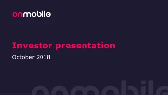 Investor presentation  October 2018  Cautionary statement This presentation may contain statements