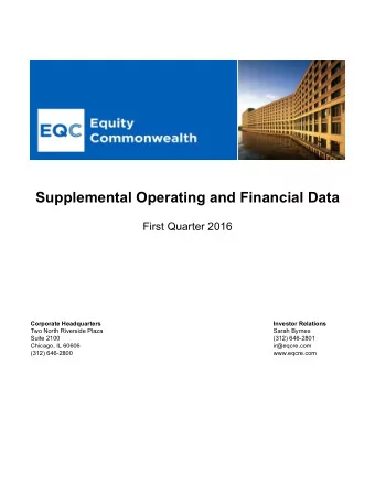 Supplemental Operating and Financial Data  First Quarter 2016  Corporate Headquarters  Investor