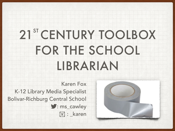 21 st century toolbox for the school librarian