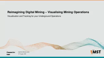 Reimagining Digital Mining  Visualising Mining Operations  Visualisation and Tracking for your