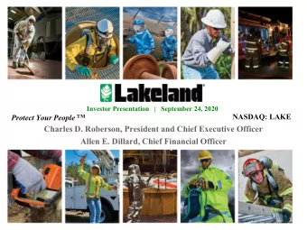 Allen E. Dillard, Chief Financial Officer Protect Your People   Safe Harbor Statement  With the