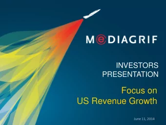 US Revenue Growth  June 11, 2014  Disclaimer  Forward Looking Statements  This presentation