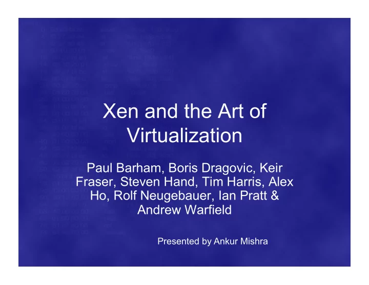 xen and the art of virtualization