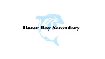 Dover Bay Secondary  How do we increase student  engagement and help students take  ownership over