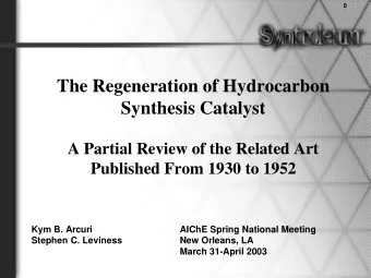 The Regeneration of Hydrocarbon  Synthesis Catalyst  A Partial Review of the Related Art  Published