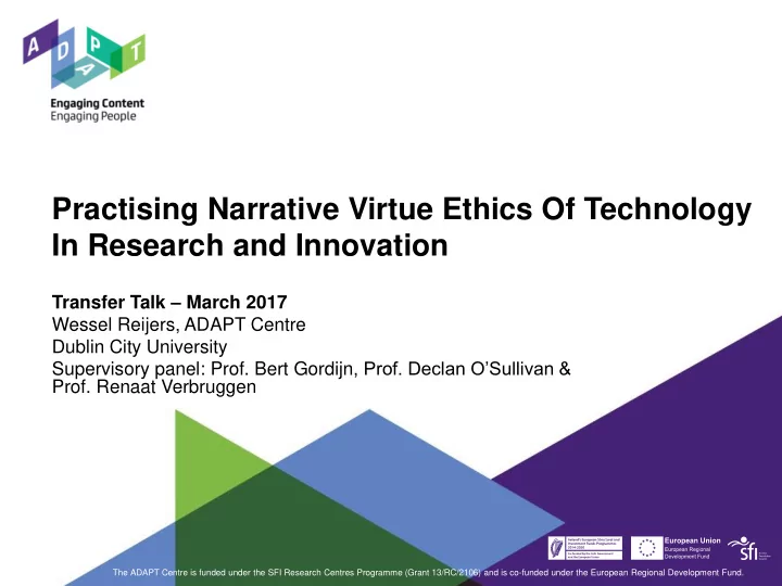 practising narrative virtue ethics of technology in