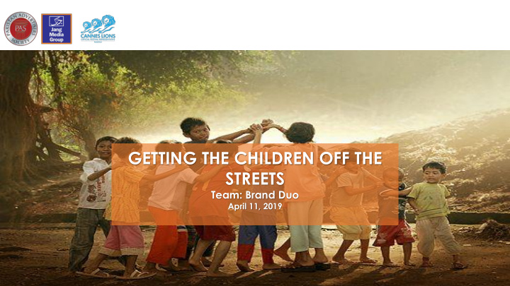 getting the children off the streets