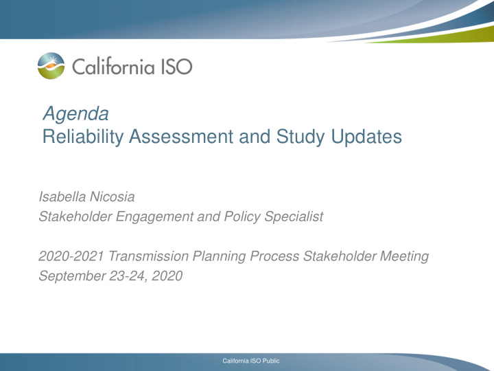 agenda reliability assessment and study updates