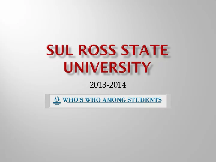 2013 2014 being selected to who s who among students in